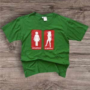 Vintage Funny Your Girlfriend My Girlfriend Graphic тениска